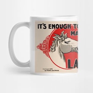 ITS ENOUGH TO MAKE A HORSE LAUGH Vintage Tobacco Advertisement c1896 Mug